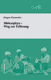 Hanneder - Moksopaya - Weg zur Erlösung