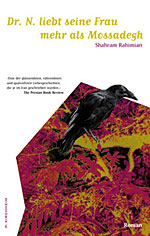 Shahram Rahimian - Dr. N. liebt seine Frau mehr als Mossadegh