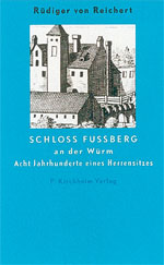 R�diger von Reichert, Schloss Fussberg an der W�rm